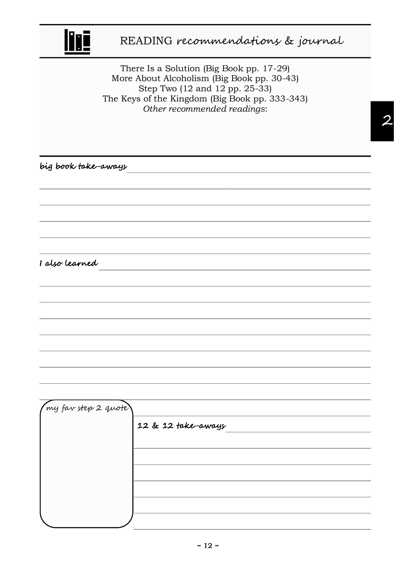 12 Step Journal & Workbook For Alcoholics Anonymous and Narcotics Anonymous