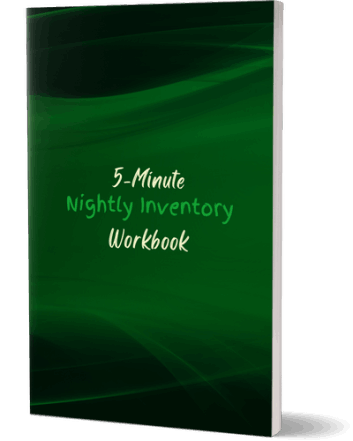 5-Minute Nightly Inventory Workbook: AA Step 10 Journal For Sobriety With 100 Days Of 10th Step Nightly Inventories 