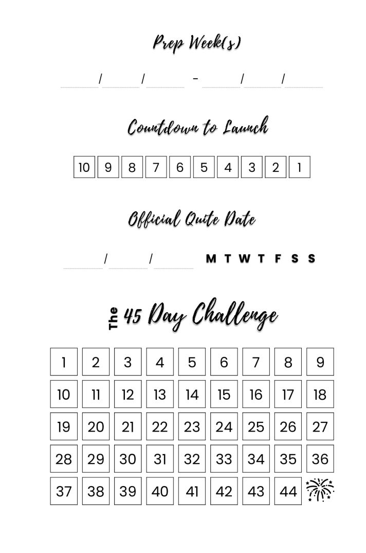 Quit Smoking Journal & Tracker: The Quit Challenge: 45 Days To Change My Life. Kick The Nicotine Habit For Good!